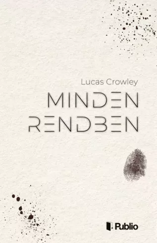 Lucas Crowley - Minden rendben (e-könyv)