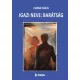 Csépán Dániel - Igazi neve: barátság (e-könyv)