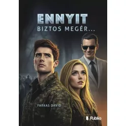 Farkas Dávid - Ennyit biztos megér... (e-könyv)