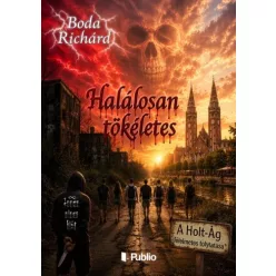 Boda Richárd - Halálosan tökéletes (e-könyv)