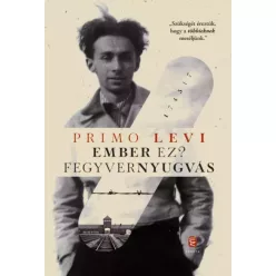 Primo Levi - Ember ​ez? / Fegyvernyugvás (e-könyv)