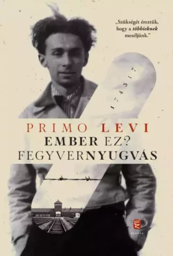 Primo Levi - Ember ​ez? / Fegyvernyugvás (e-könyv)
