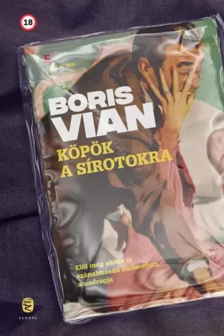 Boris Vian - Köpök a sírotokra (e-könyv)