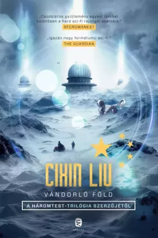 Cixin Liu - Vándorló föld (e-könyv)