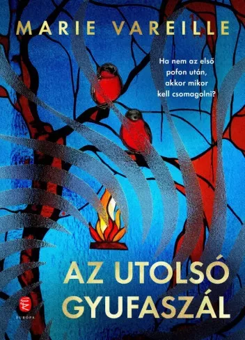 Marie Vareille - Az ​utolsó gyufaszál (e-könyv)