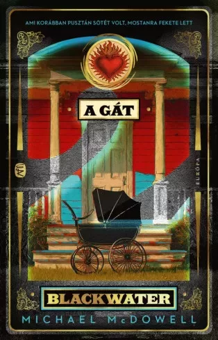 Michael McDowell - A gát (e-könyv)
