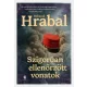 Bohumil Hrabal - Szigorúan ellenőrzött vonatok (e-könyv)