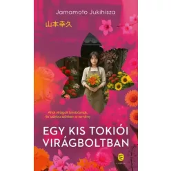   Jamamoto Jukihisza - Egy ​kis tokiói virágboltban (e-könyv)