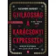 Alexandra Benedict - Gyilkosság a karácsonyi expresszen (e-könyv)