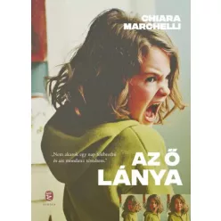 Chiara Marchelli - Az ő lánya (e-könyv)