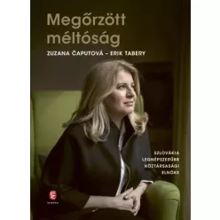  Eric Tabery, Zuzana Caputova - Megőrzött méltóság (e-könyv)