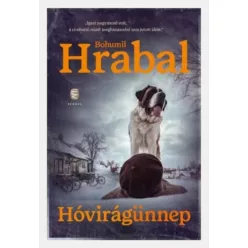 Bohumil Hrabal - Hóvirágünnep (e-könyv)