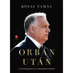 Rónay Tamás - Orbán után (e-könyv)