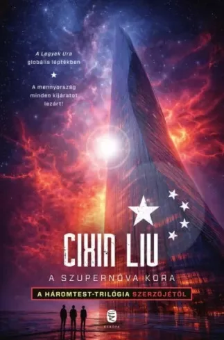 Cixin Liu - A szupernóva kora (e-könyv)