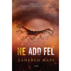 Tahereh Mafi - Ne add fel (e-könyv)