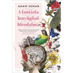 Adam Zeman - A fantázia lenyűgöző birodalma (e-könyv)