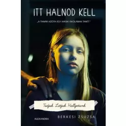 Berkes Zsuzsa - Itt halnod kell (e-könyv)