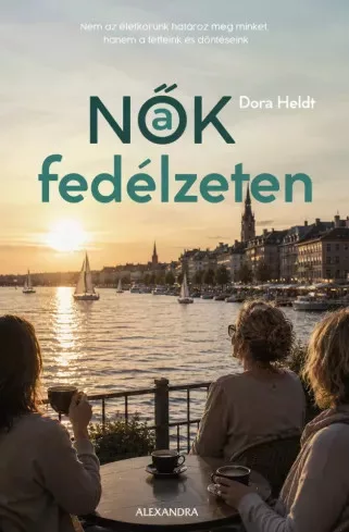 Dora Heldt - Nők a fedélzeten (e-könyv)