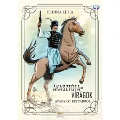 Fedina Lídia - Akasztófavirágok (e-könyv)