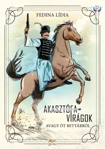 Fedina Lídia - Akasztófavirágok (e-könyv)