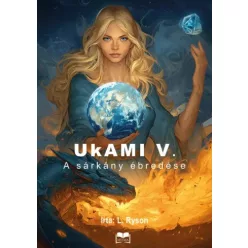 L. Ryson - Ukami V. - A sárkány ébredése (e-könyv)