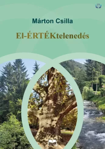 Márton Csilla - El-ÉRTÉKtelenedés (e-könyv)