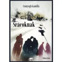 Szunyogh Kamilla - Srácoknak (e-könyv)