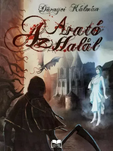 Dörnyei Kálmán - Az Arató Halál (e-könyv)