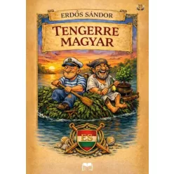 Erdős Sándor - Tengerre Magyar (e-könyv)