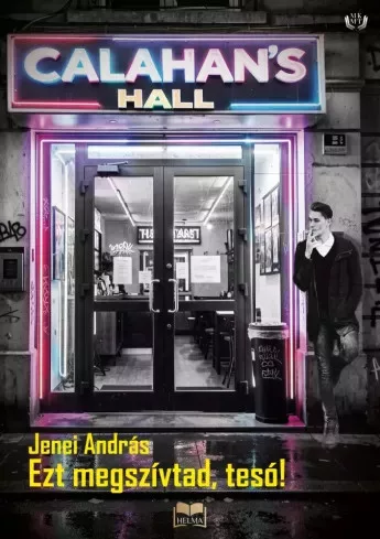 Jenei András - Ezt megszívtad, tesó! (e-könyv)
