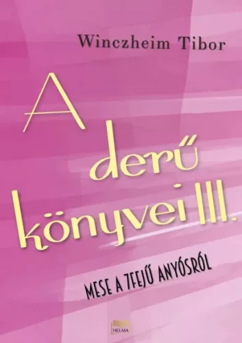 Winczheim Tibor - Mese a 7fejű anyósról (e-könyv)