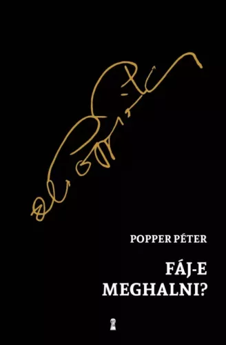 Popper Péter - Fáj-e meghalni? (e-könyv)