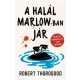 Robert Thorogood - A halál Marlow-ban jár (e-könyv)