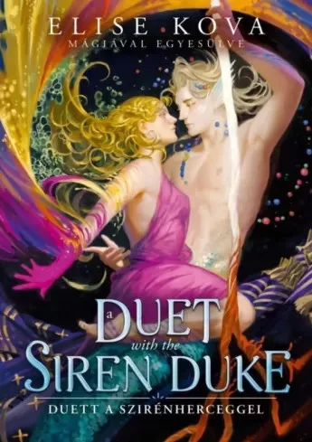 Elise Kova - A Duet with the Siren Duke – Duett a Szirénherceggel (e-könyv)
