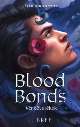 J. Bree - Blood Bonds – Vérkötelékek (e-könyv)