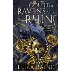   Eliza Raine - Court of Ravens and Ruins – Hollók és Romlás Udvara (e-könyv)