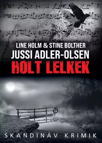 Jussi Adler-Olsen, Line Holm, Stine Bolther - Holt lelkek (e-könyv)