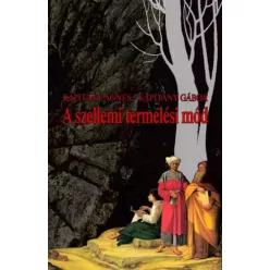   Kapitány Ágnes, Kapitány Gábor - A szellemi termelési mód (e-könyv)