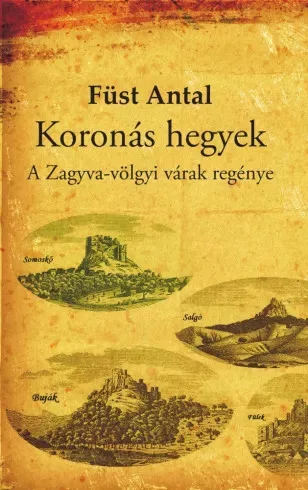 Füst Antal - Koronás hegyek (e-könyv)