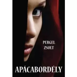Pergel Zsolt - Apácabordély (e-könyv)