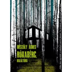 Mészöly Ágnes - Rókabérc, haláltúra (e-könyv)