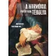 Pintér Tibor - A harmónia tébolya (e-könyv)