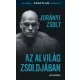Jurányi Zsolt - Az alvilág zsoldjában (e-könyv)