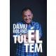 Damu Edina Mona - Damu Roland - Túléltem (e-könyv)
