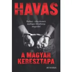 Havas Henrik - A magyar keresztapa (e-könyv)