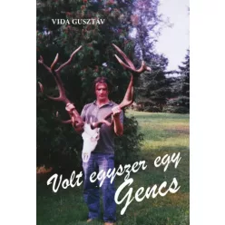 Vida Gusztáv - Volt egyszer egy Gencs (e-könyv)