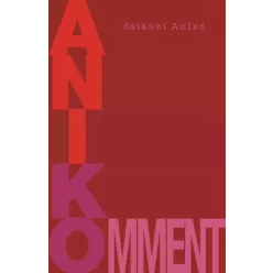 Salánki Anikó - Anikomment (e-könyv)