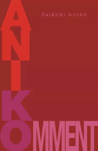 Salánki Anikó - Anikomment (e-könyv)