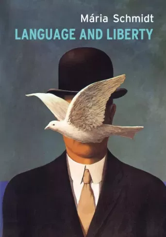 Schmidt Mária - Language and Liberty (e-könyv)