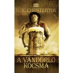 G. K. Chesterton - A ​vándorló kocsma (e-könyv)